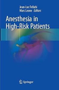 Anesthesia in High-Risk Patients