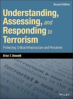 Understanding Assessing and Responding to Terrorism