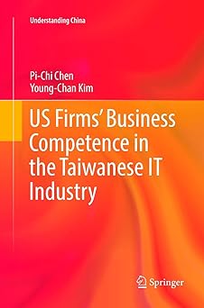 Us Firms' Business Competence in the Taiwanese It Industry