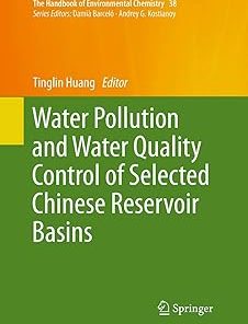 Water Pollution and Water Quality Control of Selected Chinese Reservoir Basins