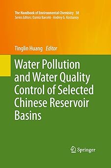 Water Pollution and Water Quality Control of Selected Chinese Reservoir Basins