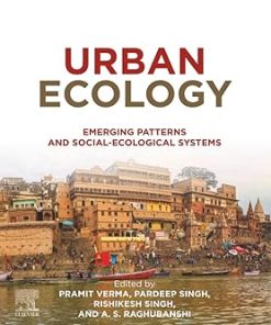 Urban Ecology Emerging Patterns and Social-Ecological Systems