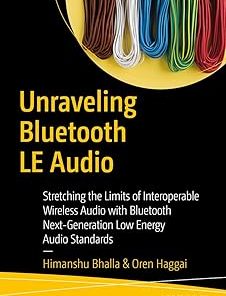 Unraveling Bluetooth LE Audio