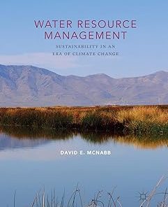 Water Resource Management Sustainability in an Era of Climate Change