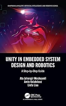 Unity in Embedded System Design and Robotics A Step-by-Step Guide