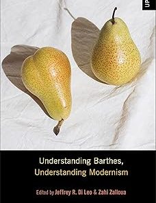 Understanding Barthes Understanding Modernism