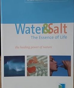 Water and Salt The Essence of Life