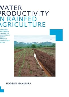 Water Productivity in Rainfed Agriculture UNESCO-IHE PhD Thesis