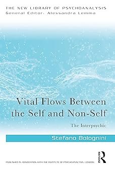 Vital Flows Between the Self and Non-Self The Interpsychic