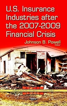 U.S. Insurance Industries After the 2007-2009 Financial Crisis