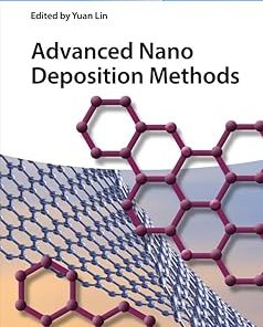 Advanced Nano Deposition Methods