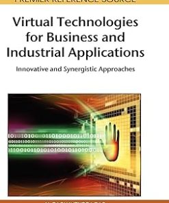 Virtual Technologies for Business and Industrial Applications