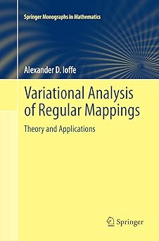 Variational Analysis of Regular Mappings Theory and Applications