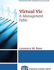 Virtual Vic A Management Fable