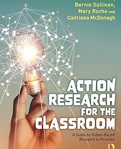 Action Research for the Classroom A Guide to Values-Based Research in Practice
