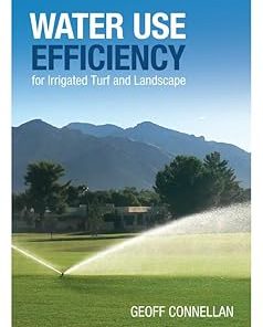 Water Use Efficiency for Turf and Landscape