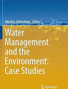 Water Management and the Environment Case Studies
