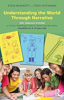 Understanding the World Through Narrative