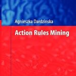 Action Rules Mining