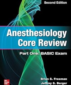 Anesthesiology Core Review Part One Basic Exam Second Edition