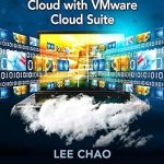 CRC Press Virtualization and Private Cloud with VMware Cloud Suite