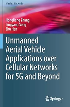 Unmanned Aerial Vehicle Applications over Cellular Networks for 5G and Beyond