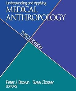 Understanding and Applying Medical Anthropology