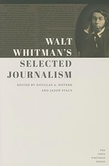 Walt Whitman's Selected Journalism