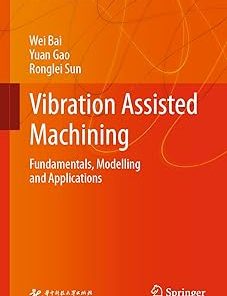 Vibration Assisted Machining