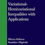 CRC Press Variational-Hemivariational Inequalities with Applications