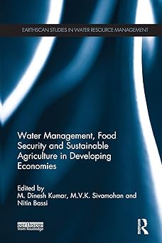 Water Management Food Security and Sustainable Agriculture in Developing Economies