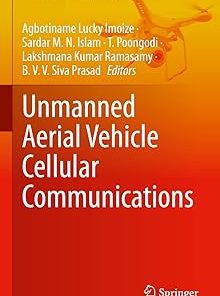 Unmanned Aerial Vehicle Cellular Communications