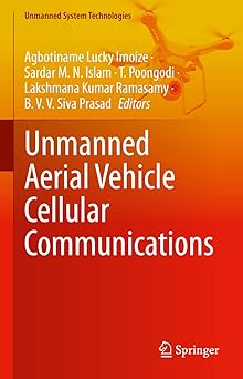 Unmanned Aerial Vehicle Cellular Communications
