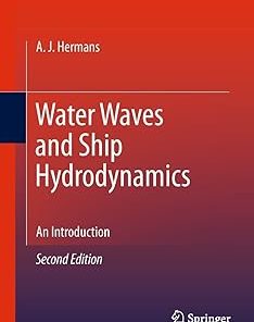 Water Waves and Ship Hydrodynamics An Introduction