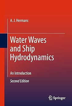 Water Waves and Ship Hydrodynamics An Introduction
