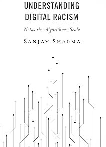 DIGITAL RACISMNETWORKS ALGORIPB