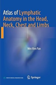 Atlas of Lymphatic Anatomy in the Head Neck Chest and Limbs
