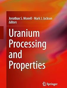 Uranium Processing and Properties