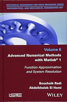 Advanced Numerical Methods with Matlab 1 Function Approximation and System Resolution