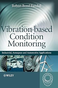 Vibration–based Condition Monitoring