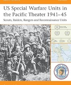 US Special Warfare Units in the Pacific Theater 1941–45