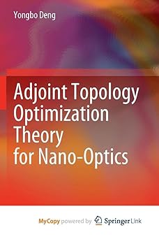 Adjoint Topology Optimization Theory for Nano-Optics