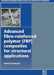 Advanced Fibre-Reinforced Polymer (FRP) Composites