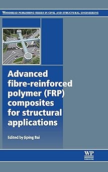 Advanced Fibre-Reinforced Polymer (FRP) Composites
