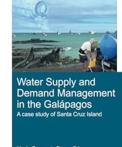 Water Supply and Demand Management in the Galápagos A Case Study of Santa Cruz Island