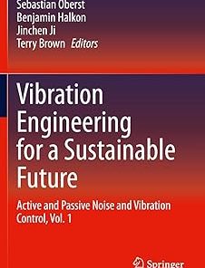 Vibration Engineering for a Sustainable Future