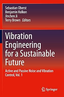 Vibration Engineering for a Sustainable Future