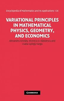 Variational Principles in Mathematical Physics Geometry and Economics