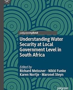 Understanding Water Security at Local Government Level in South Africa