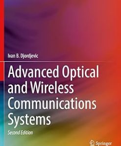 Advanced Optical and Wireless Communications Systems
